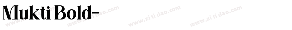 Mukti Bold字体转换